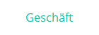 Gesch�ft